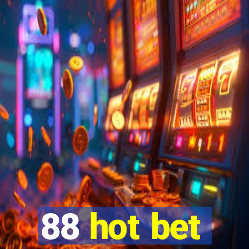 88 hot bet